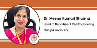 Manipal University Jaipur, Head of the Department Civil Engineering- Dr. Meena Kumari Sharma